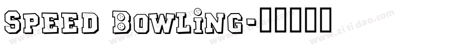 Speed Bowling字体转换
